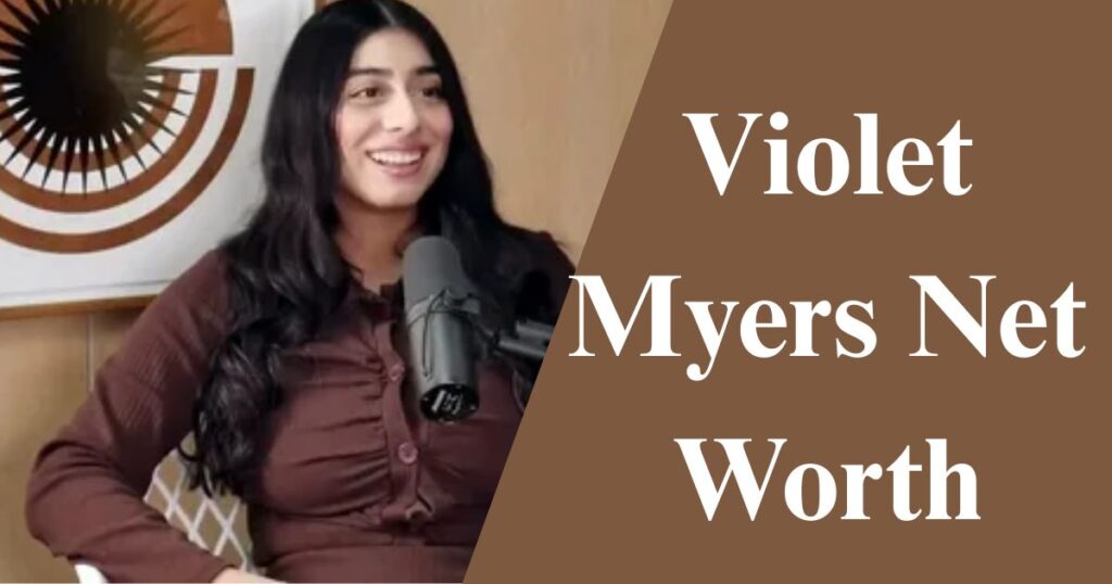 Violet Myers Net Worth